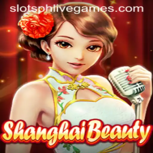 Unveiling ShanghaiBeauty: A Glamorous Adventure in SlotsPH