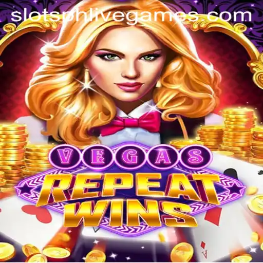 VegasRepeatWins: Experience the Thrill with Slotsph